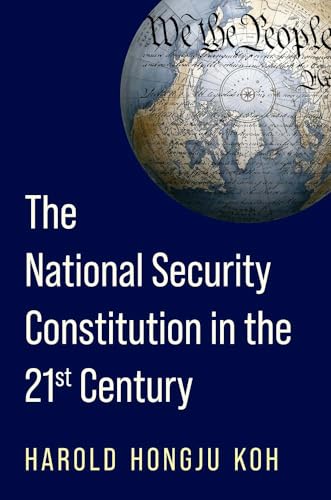 The National Security Constitution in the Twenty-First Century (Hardcover)