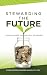 Stewarding the Future: Chur...