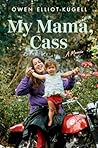 Book cover for My Mama, Cass: A Memoir