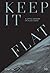 Keep it Flat: A little hist...