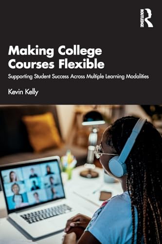 Making College Courses Flexible (Paperback)