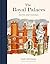 The Royal Palaces: Secrets and Scandals