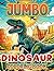 Jumbo Dinosaur Coloring Boo...