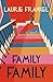Family Family: A Novel (Thorndike Press Large Print Top Shelf)