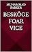 Beskôge Foar Vice (Frisian Edition)