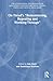 On Freud’s “Remembering, Repeating and Working-Through” (The International Psychoanalytical Association Contemporary Freud Turning Points and Critical Issues Series)
