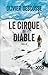 Le cirque du diable (French Edition)