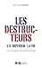 Les destructeurs by Jean-Loup Izambert