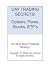 Day Trading Secrets!: My Be...