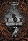 The Firehandler