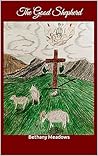 The Good Shepherd (In My Father's Flock Book 2) The Good Shepherd (In My Father's Flock Book 2)