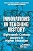 Innovations in Teaching His...
