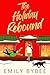The Holiday Rebound by Emily Bybee The Holiday Rebound by Emily Bybee