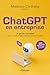 ChatGPT en entreprise - Le ...