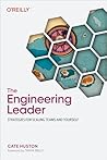 The Engineering Leader by Cate Huston