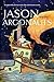 Jason and the Argonauts: An impossible journey to the edge of the known world