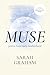 Muse: Poems from Early Moth...