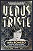 Venus triste: Una novela sobre la primera Miss México y la pasión que la condujo al crimen (Spanish Edition)