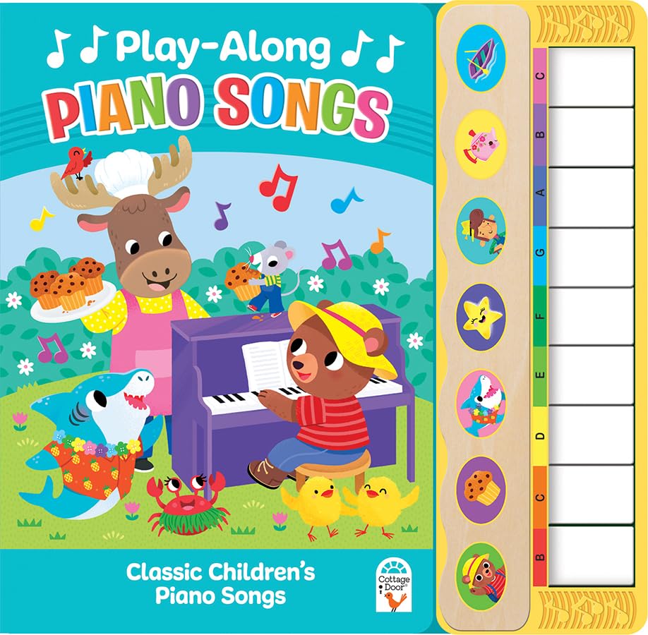 Toddler Play-Along Piano Songs - Children's Piano Sound & Song Book, Ages 2-4 - Listen to the Song or Press the Keys to Play Music (Board Book)