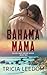 Bahama Mama: Book Two of Th...