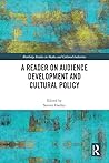 A Reader on Audience Development and Cultural Policy
