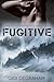 Fugitive (Steele Pack Book 2)