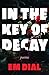 In the Key of Decay