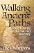 Walking Ancient Paths by Joe Chambers