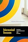 Biennial Boom: Ma...