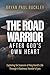 The Road Warrior After God’...