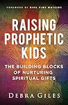 Raising Prophetic...