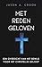 Met reden geloven: Een over...
