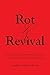 Rot and Revival: The History of Constitutional Law in American Political Development