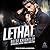 Lethal