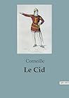 Le Cid (French Edition)