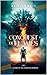 CONQUEST OF FLAMES by Anirudh Nath