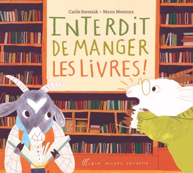 Interdit de manger les livres ! (Hardcover)
