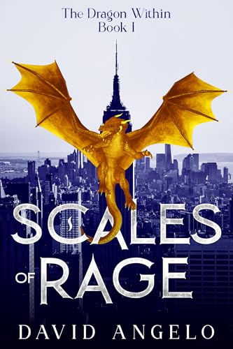 Scales of Rage (The Dragon Within, #1)
