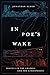 In Poe's Wake: Travels in t...