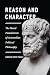 Reason and Character by Lorraine Smith Pangle