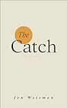 The Catch