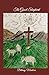 The Good Shepherd by Bethany Meadows