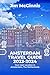 Amsterdam travel guide 2023...