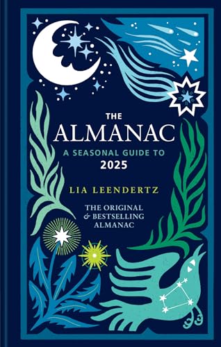 The Almanac: A Seasonal Guide to 2025 (Kindle Edition)