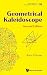 GEOMETRICAL KALEIDOSCOPE (SECOND EDITION) by Boris Pritsker