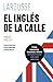 El inglés de la calle