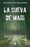 La cueva de Mari:...