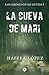 La cueva de Mari: Los crímenes de Getxo I (Spanish Edition)