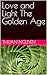 Love and Light The Golden Age