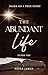 The Abundant Life is for Yo...